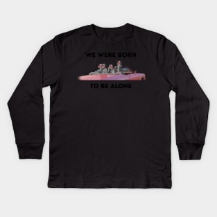 BLACKPINK WE WERE BORN TO BE ALONE Kids Long Sleeve T-Shirt